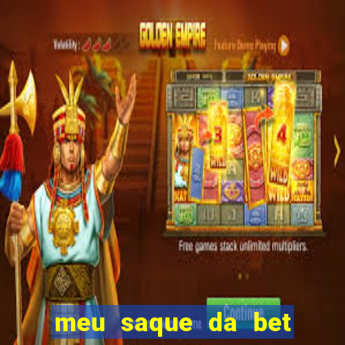 meu saque da bet nao caiu